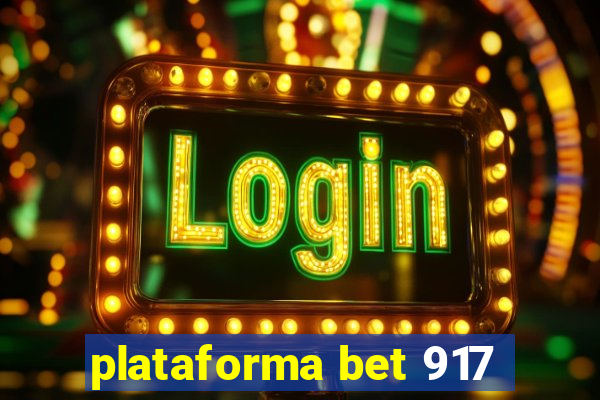 plataforma bet 917